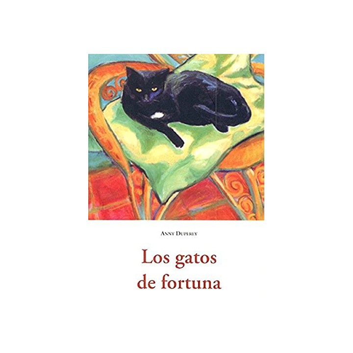 LOS GATOS DE FORTUNA - DUPEREY, ANNY.